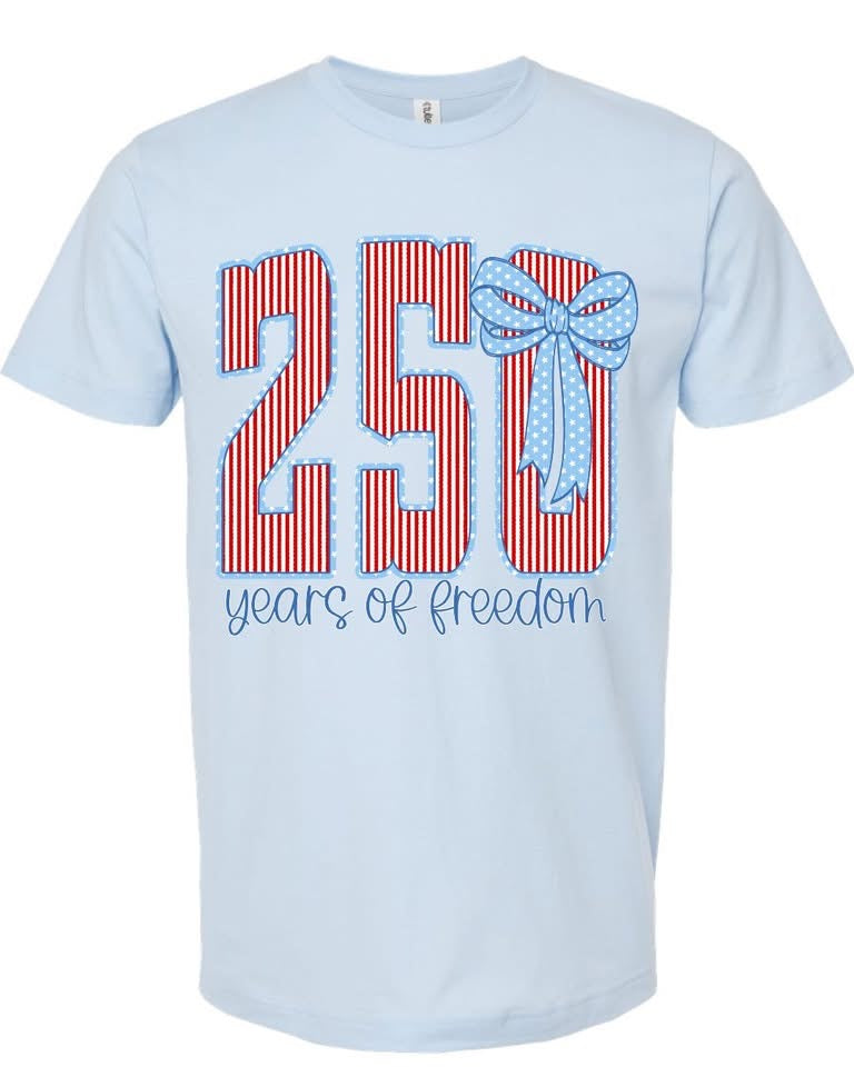 250 Years of Freedom Tee